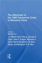 Book cover of The Aftermath Of The 1989 Tiananmen Crisis For Mainland China by Bih-jaw Lin
