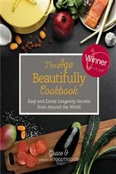 Book cover of The Age Beautifully Cookbook by N/A