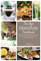 Book cover of The Age GRACEfully Cookbook by N/A