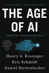 Book cover of The Age of AI by Henry A Kissinger