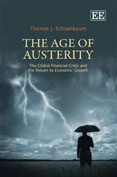 Book cover of The Age of Austerity by Thomas J. Schoenbaum