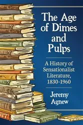 Book cover of The Age of Dimes and Pulps by Jeremy Agnew