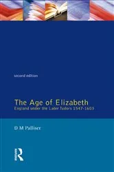 Book cover of The Age of Elizabeth (2nd ed.) by D.M. Palliser