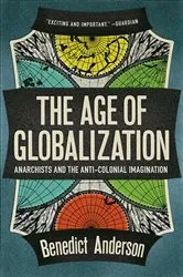 Book cover of The Age of Globalization by Benedict Anderson