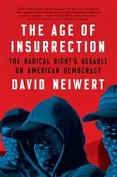 Book cover of The Age of Insurrection by David Neiwert