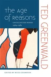 Book cover of The Age of Reasons by Ted Greenwald
