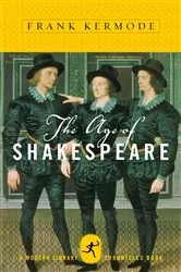 Book cover of The Age of Shakespeare by Frank Kermode