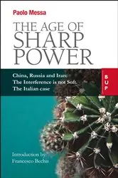 Book cover of The Age of Sharp Power by Paolo Messa