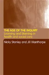 Book cover of The Age of the Inquiry by Jill Manthorpe