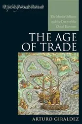 Book cover of The Age of Trade by Arturo Giraldez