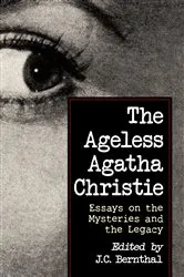 Book cover of The Ageless Agatha Christie by J.C. Bernthal