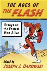 Book cover of The Ages of The Flash by Joseph J. Darowski