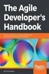 Book cover of The Agile Developer's Handbook by Paul Flewelling
