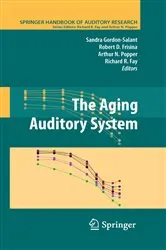 Book cover of The Aging Auditory System by Sandra Gordon-Salant