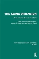 Book cover of The Aging Dimension by Matilda White Riley