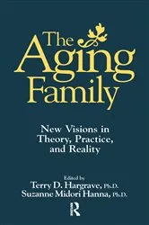Book cover of The Aging Family by Terry Hargrave
