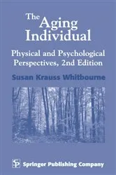Book cover of The Aging Individual (2nd ed.) by Susan Krauss Whitbourne