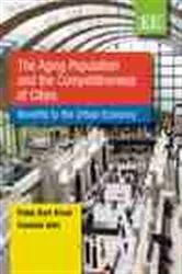 Book cover of The Aging Population and the Competitiveness of Cities by Peter Karl Kresl