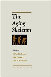 Book cover of The Aging Skeleton by Clifford Rosen