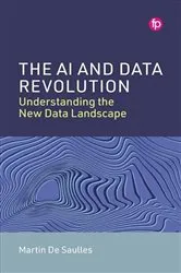 Book cover of The AI and Data Revolution by Martin De Saulles