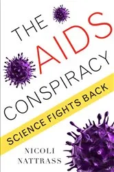 Book cover of The AIDS Conspiracy by Nicoli Nattrass