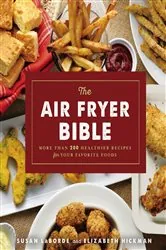 Book cover of The Air Fryer Bible (Cookbook) by Susan LaBorde