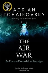 Book cover of The Air War by Adrian Tchaikovsky
