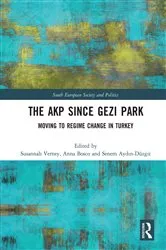 Book cover of The AKP Since Gezi Park by Susannah Verney