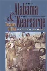 Book cover of The Alabama and the Kearsarge by William Marvel