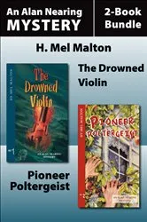 Book cover of The Alan Nearing Mysteries 2-Book Bundle by H. Mel Malton