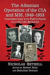 Book cover of The Albanian Operation of the CIA and MI6, 1949-1953 by Nicholas Bethell
