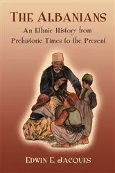 Book cover of The Albanians by Edwin E. Jacques
