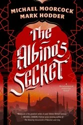 Book cover of The Albino's Secret by Michael Moorcock