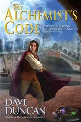 Book cover of The Alchemist's Code by Dave Duncan