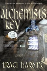 Book cover of The Alchemist's Key by Traci Harding