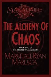 Book cover of The Alchemy of Chaos (2nd ed.) by Marshall Ryan Maresca