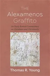 Book cover of The Alexamenos Graffito by Thomas R. Young