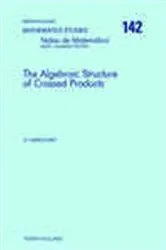 Book cover of The Algebraic Structure of Crossed Products by G. Karpilovsky