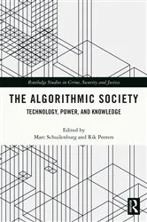 Book cover of The Algorithmic Society by Marc Schuilenburg