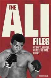 Book cover of The Ali Files by Norman Giller