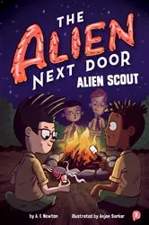 Book cover of The Alien Next Door 3: Alien Scout by A.I. Newton