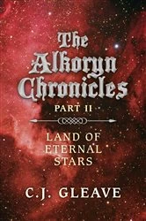 Book cover of The Alkoryn Chronicles by C. J. Gleave