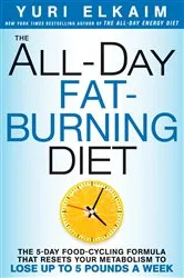 Book cover of The All-Day Fat-Burning Diet by Yuri Elkaim
