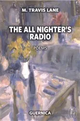 Book cover of The All Nighter’s Radio by M. Travis Lane