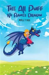 Book cover of The All Puff No Flames Dragon by Molly Dee