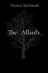 Book cover of The Allard's by Patricia Lynn McDonald