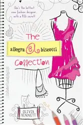 Book cover of The Allegra Biscotti Collection by Olivia Bennett