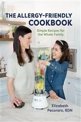 Book cover of The Allergy-Friendly Cookbook by Elizabeth Pecoraro