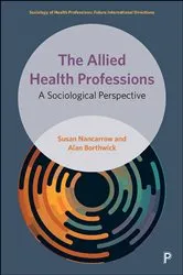 Book cover of The Allied Health Professions by Susan Nancarrow