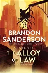 Book cover of The Alloy of Law by Brandon Sanderson